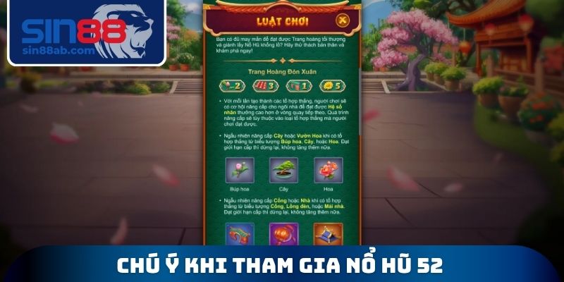 Chú ý khi tham gia nổ hũ 52