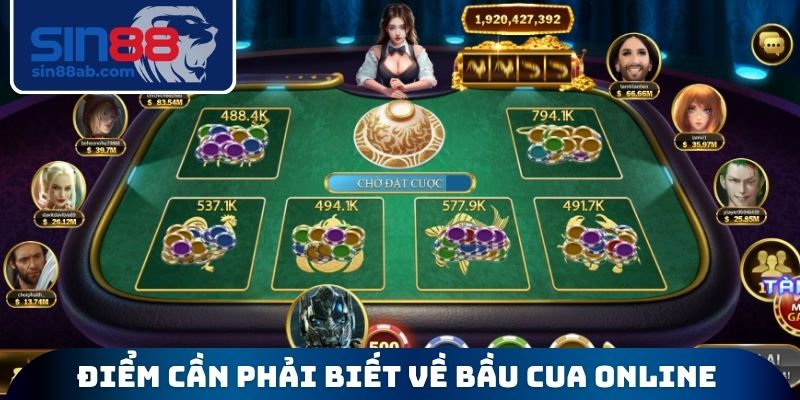 Điểm cần phải biết về bầu cua Online