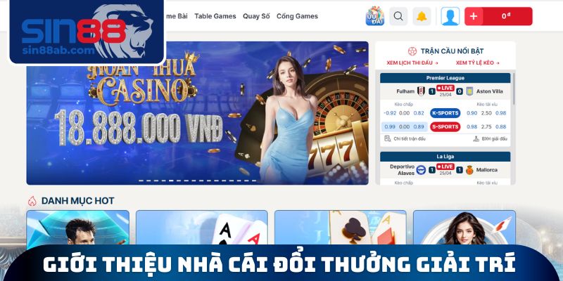 Giới thiệu tổng quan nhà cái đổi thưởng giải trí