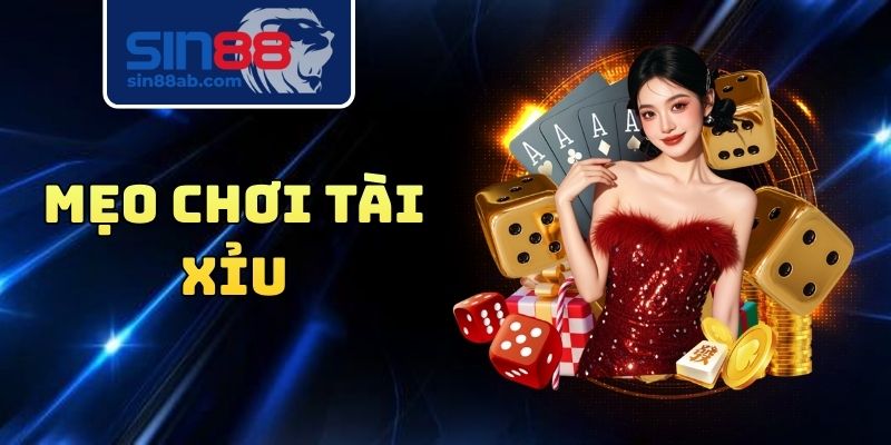 Mẹo Chơi Tài Xỉu