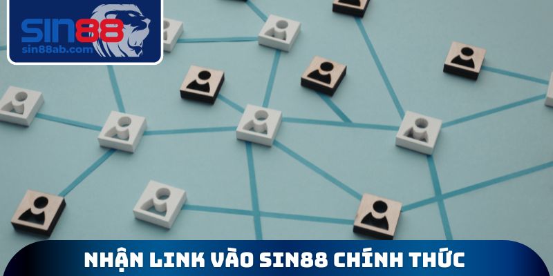Nhận link vào Sin88 chính thức