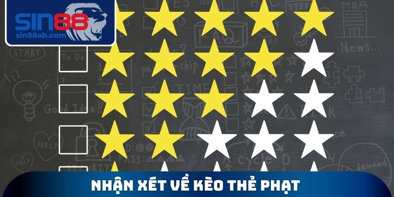 Nhận xét về kèo thẻ phạt