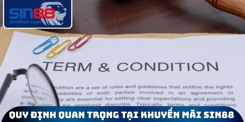 Quy định quan trọng tại khuyến mãi Sin88