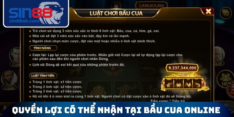 Quyền lợi có thể nhận tại bầu cua Online