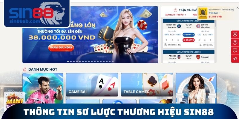 Thông tin sơ lược thương hiệu Sin88