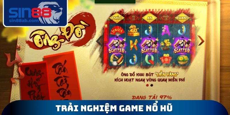 Trải nghiệm Game nổ hũ